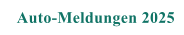 Auto-Meldungen 2025